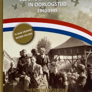 Elburg en omstreken in oorlogstijd